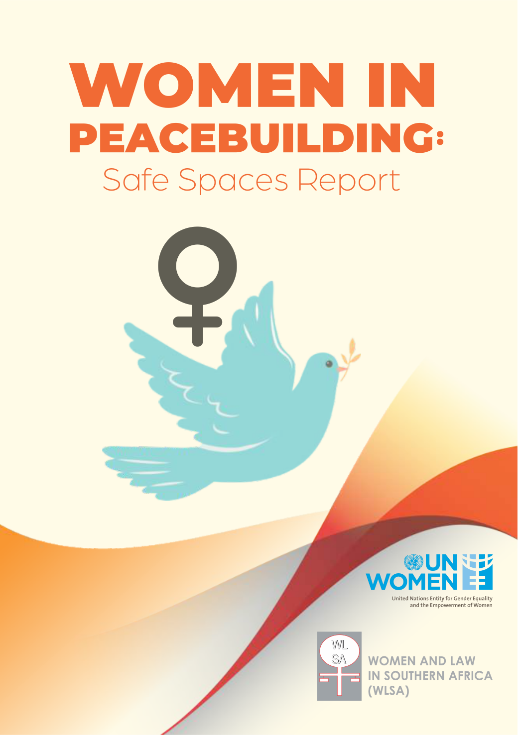 Women in Peacebuilding: Safe Spaces Report