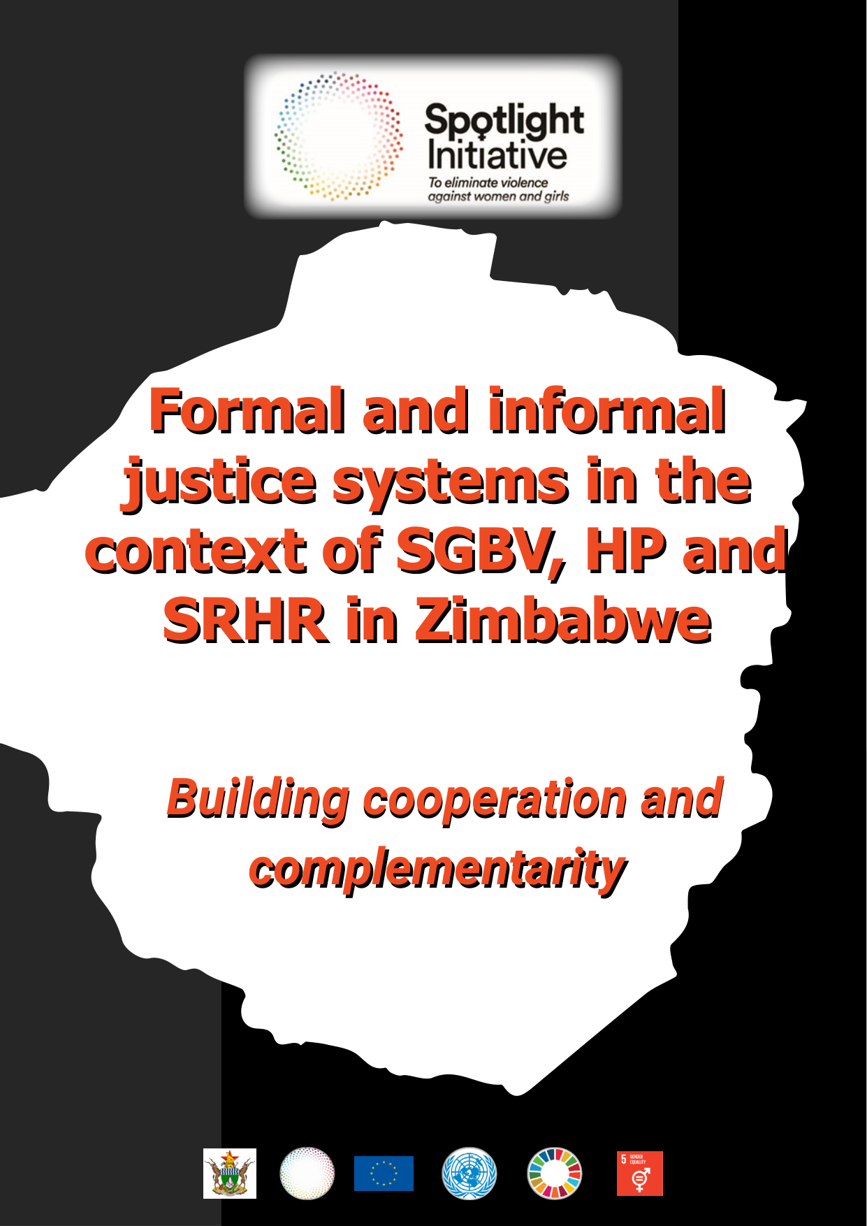 Formal and Informal Justice Systems in the Context of SGBV, HP and SRHR in Zimbabwe: Building Cooperation and Complementarity