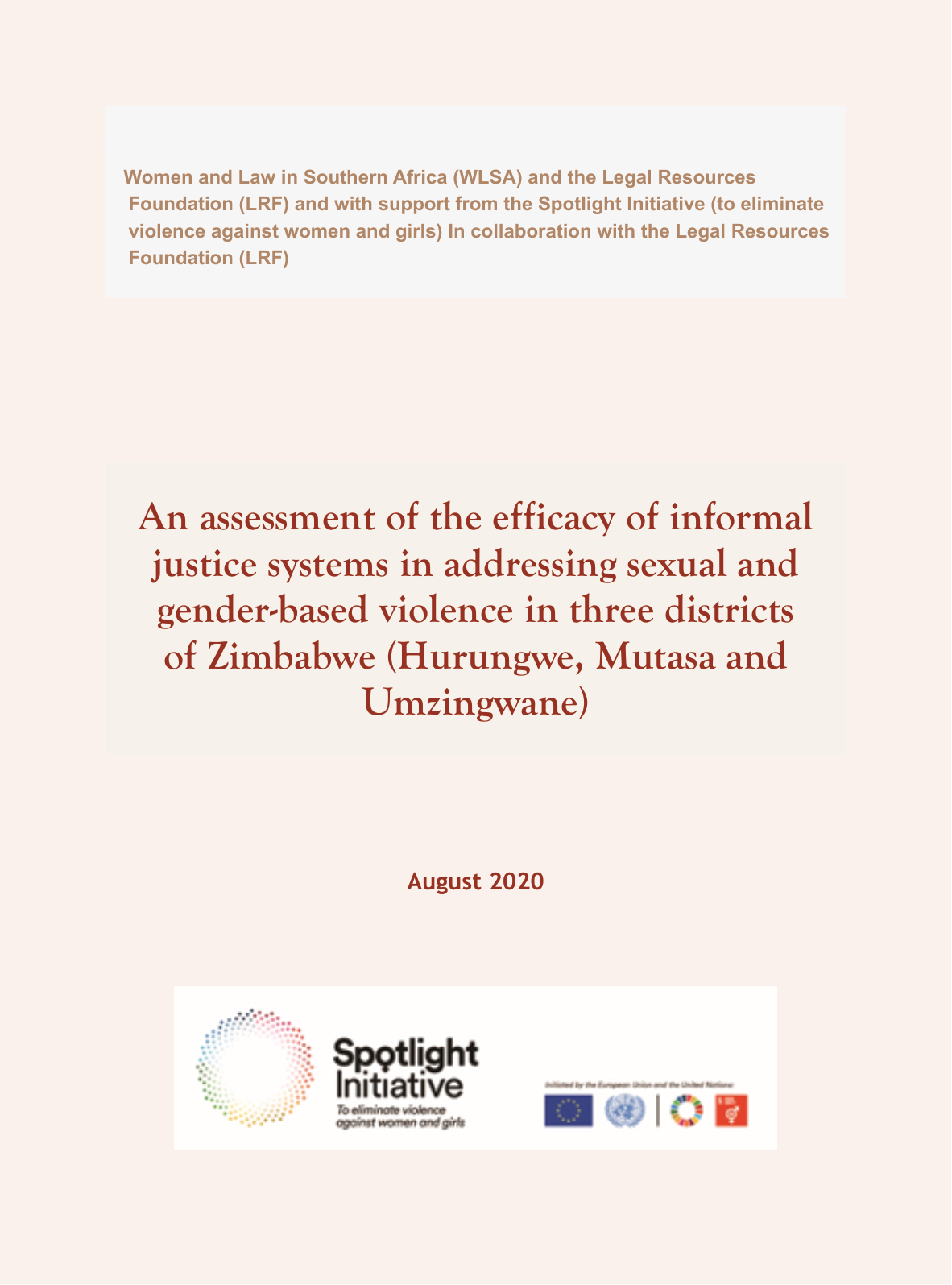An Assessment of the Efficacy of Informal Justice Systems in Addressing SGBV in Three Districts of Zimbabwe (Hurungwe, Mutasa and Umzingwane)