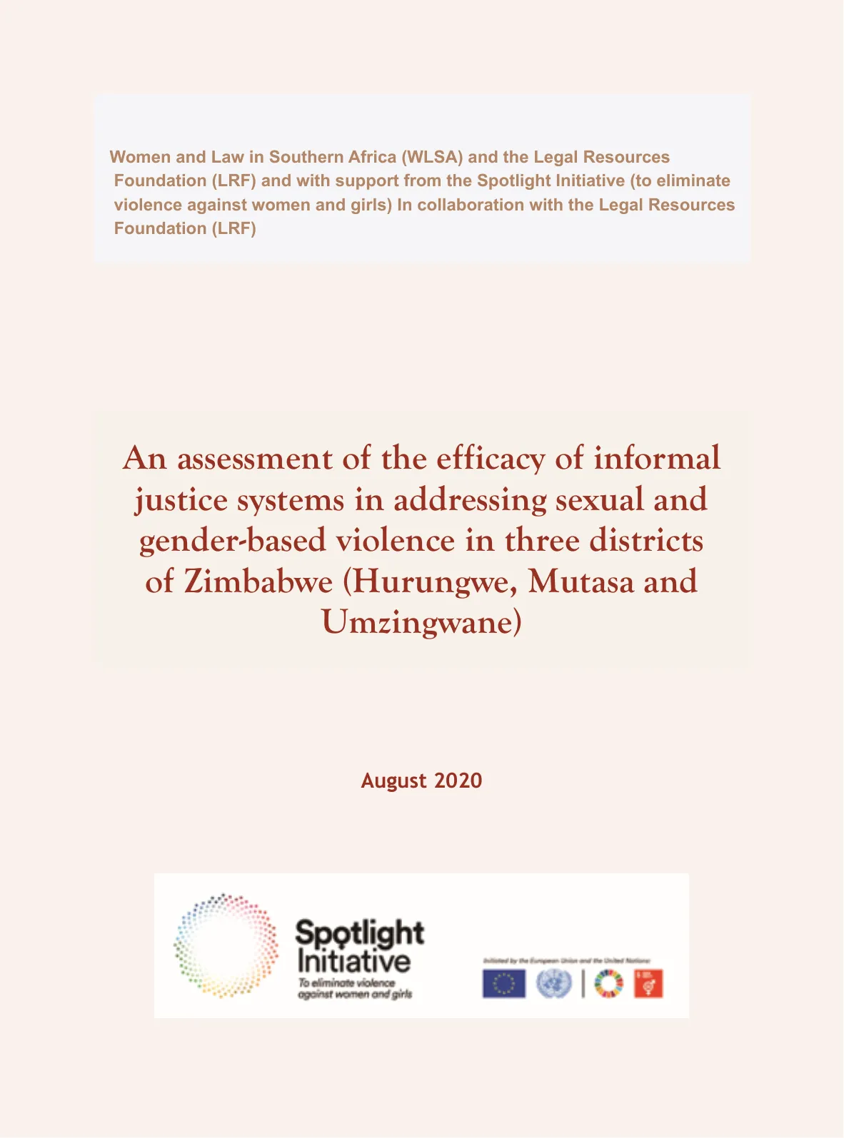 An Assessment of the Efficacy of Informal Justice Systems in Addressing SGBV in Three Districts of Zimbabwe (Hurungwe, Mutasa and Umzingwane)