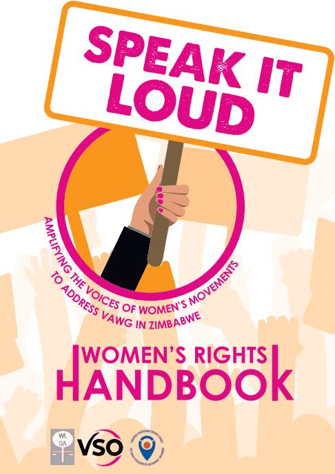 Speak It Loud: Women's Rights Handbook — Amplifying the Voices of Women's Movements to Address VAWG in Zimbabwe